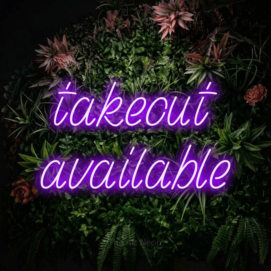 Purple LED neon sign reading "Takeout Available" against a flowering garden wall for restaurant décor