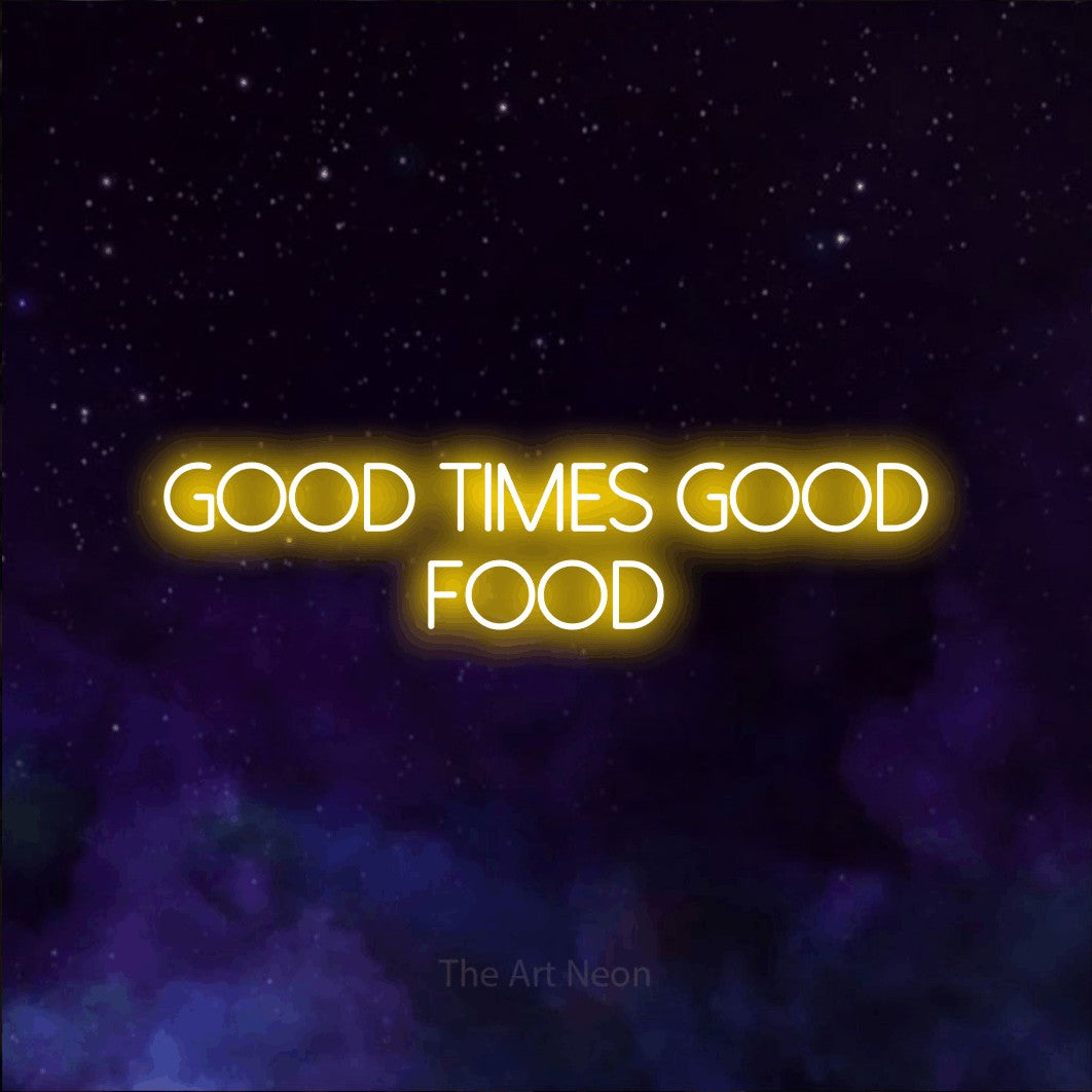 Yellow LED neon sign reading "Good Times Good Food" against a purple galaxy background for restaurant décor
