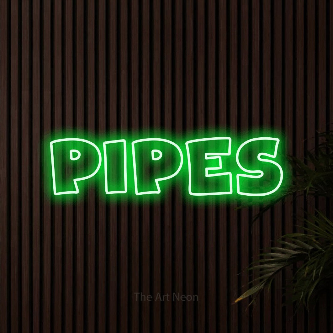 Green outline-style LED neon sign reading "Pipes" against dark wooden slats