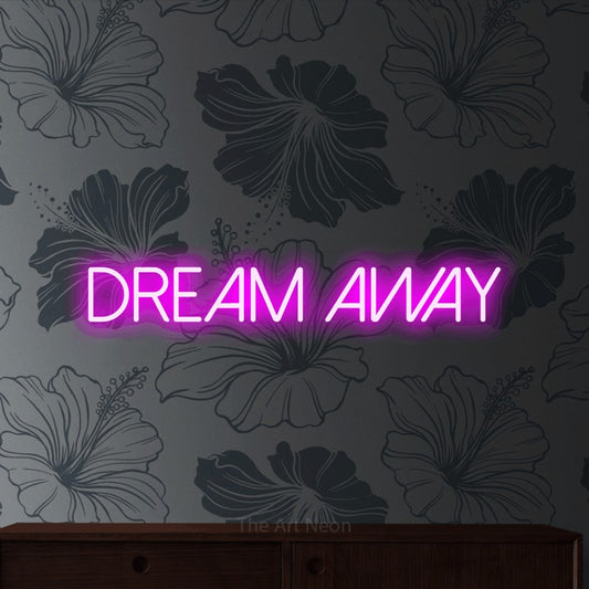 Pink LED neon sign reading "Dream Away" against grey floral wallpaper for bedroom décor
