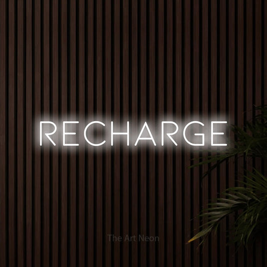 Cool white LED neon sign reading "Recharge" against dark wooden slats for bedroom décor