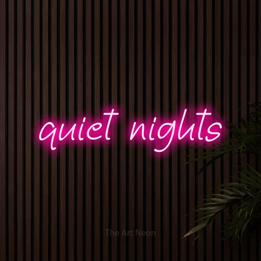 Hot pink LED neon sign reading "Quiet Nights" against dark wooden slats for bedroom décor