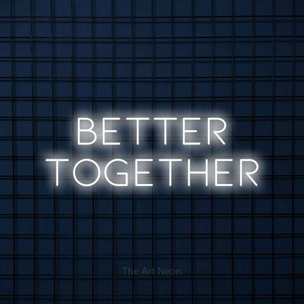 Cool white LED neon sign reading "Better Together" against a dark blue tiled wall for living room décor