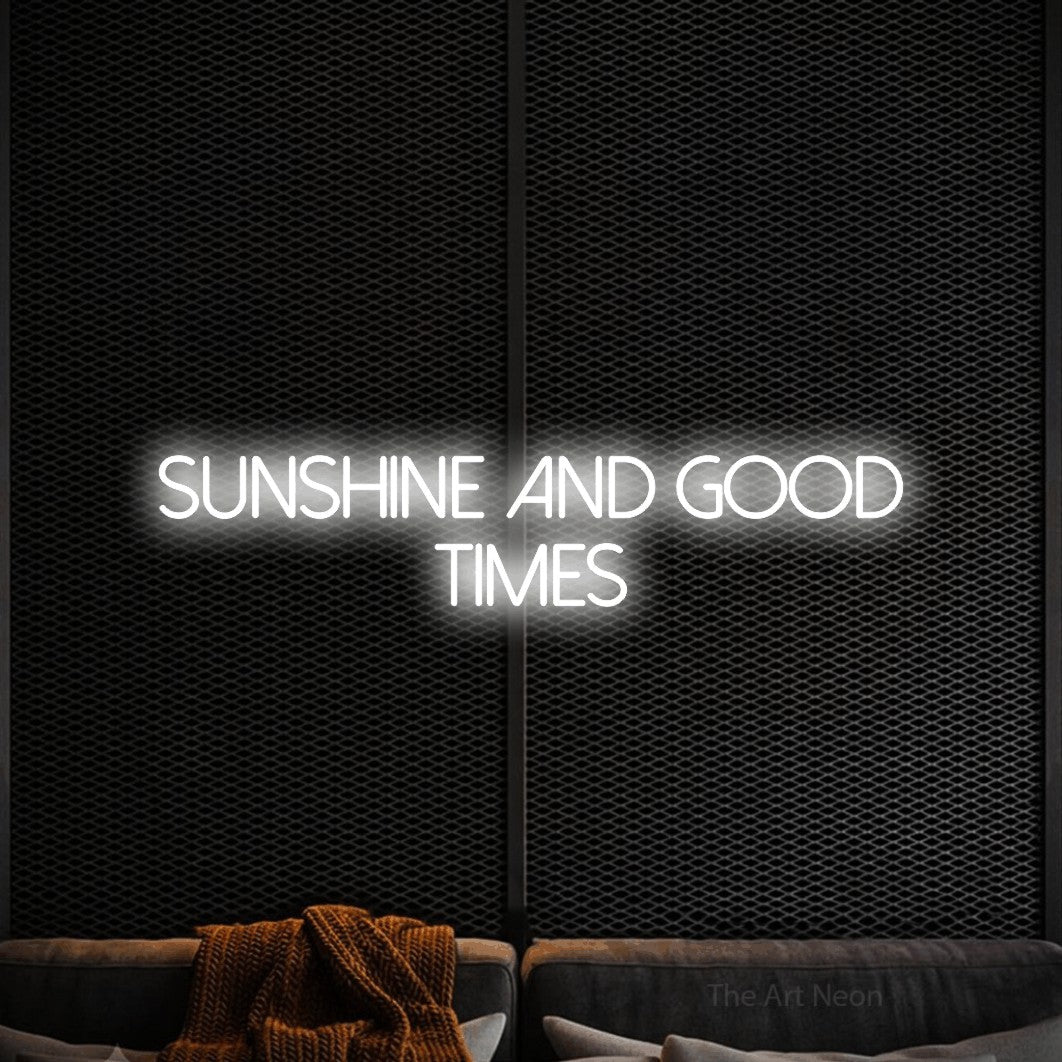 Enseigne néon à DEL à lumière blanche froide, affichant « Sunshine and Good Times » sur un mur noir texturé, pour décorer un salon