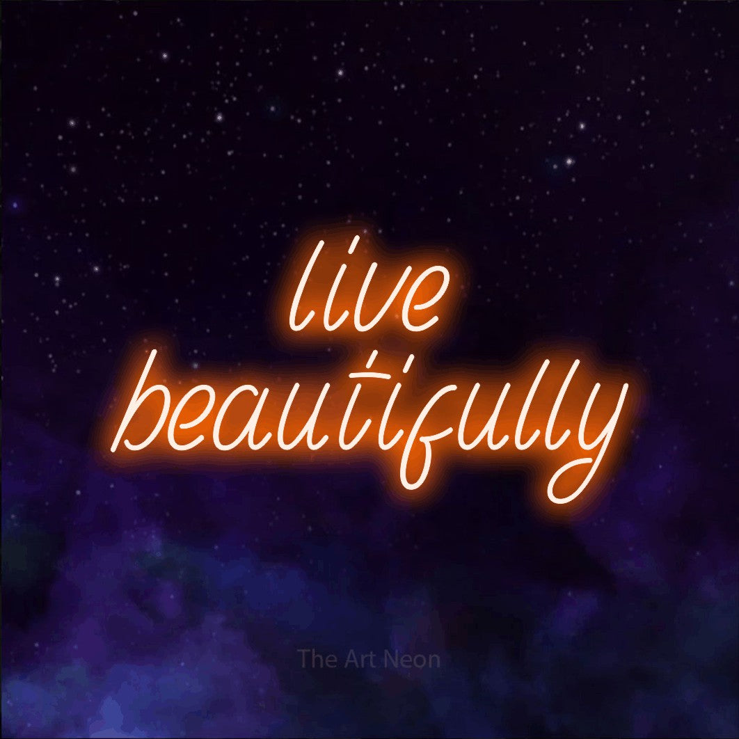 Orange LED neon sign reading "Live Beautifully" against a purple galaxy background for living room décor