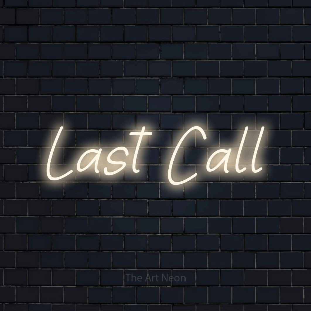 Warm white LED neon sign reading "Last Call" against a dark navy brick wall for bar décor