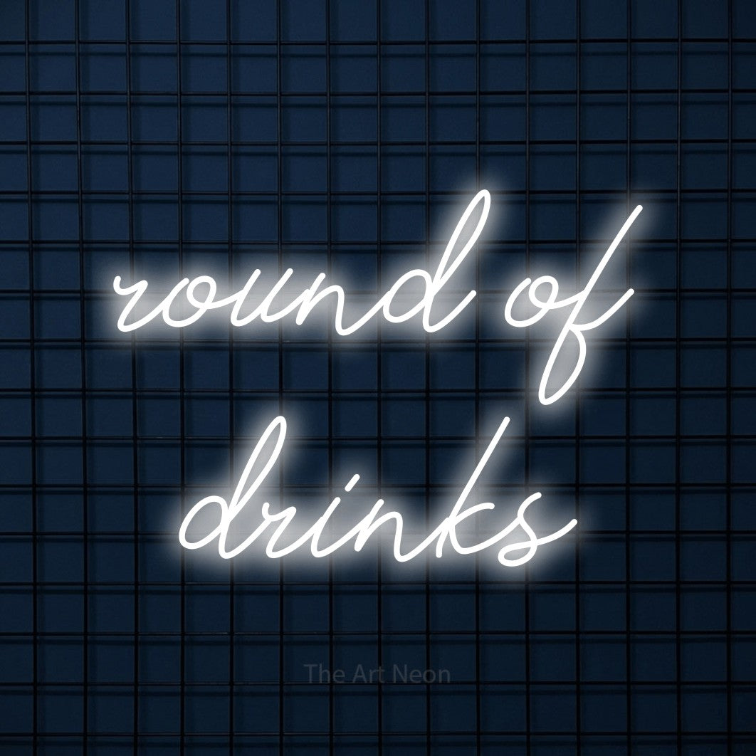 Cool white script-style LED neon sign reading "Round of Drinks" against a dark blue tiled wall for bar décor