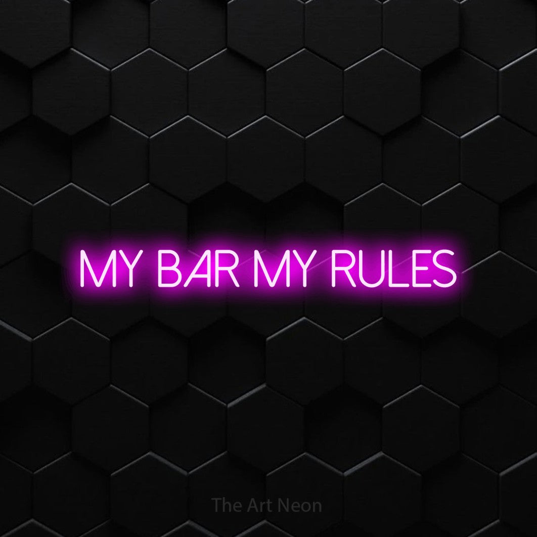 Pink LED neon sign reading "My Bar My Rules" against a black hexagonal wall for bar décor