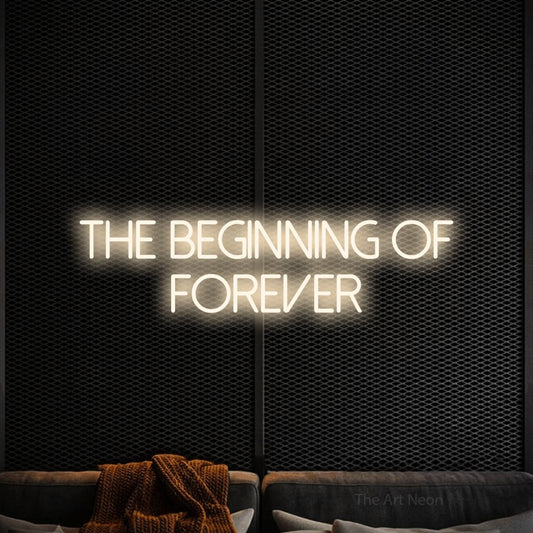 Warm white LED neon sign reading "The Beginning of Forever" against a black textured wall for wedding décor
