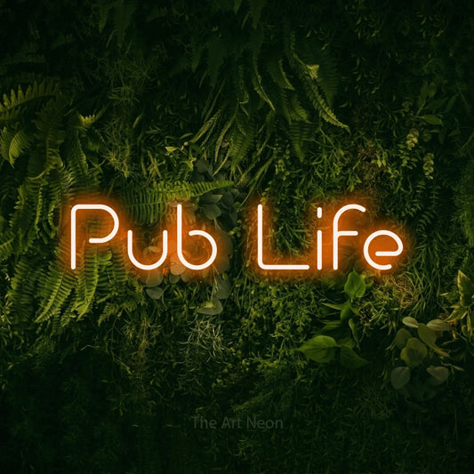 Orange LED neon sign reading "Pub Life" against a moss-covered green wall for bar décor