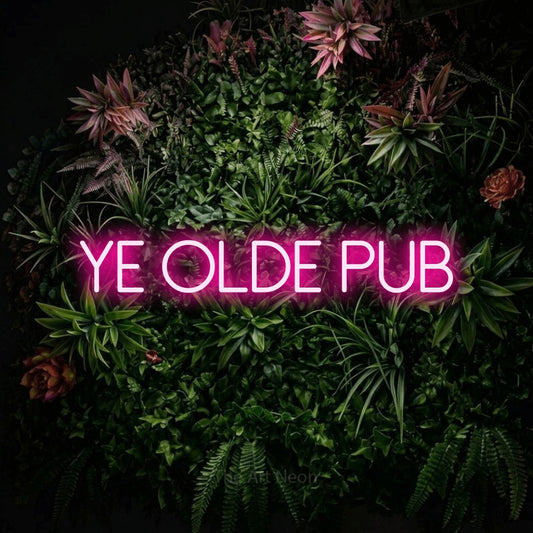 Hot pink LED neon sign reading "Ye Olde Pub" against a flowering garden wall for bar décor