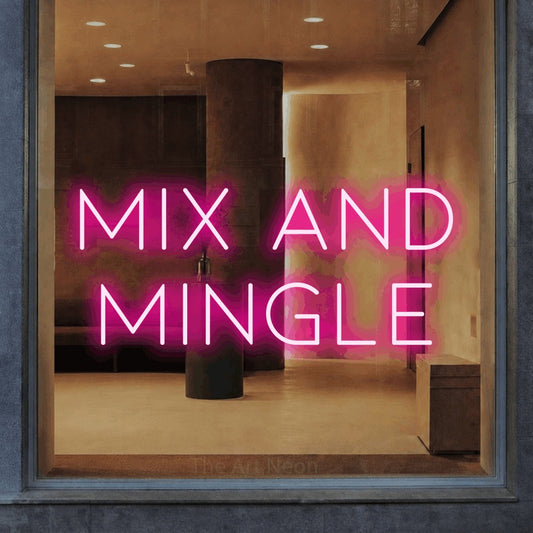 Hot pink LED neon sign reading "Mix and Mingle" in a warm modern interior for bar décor