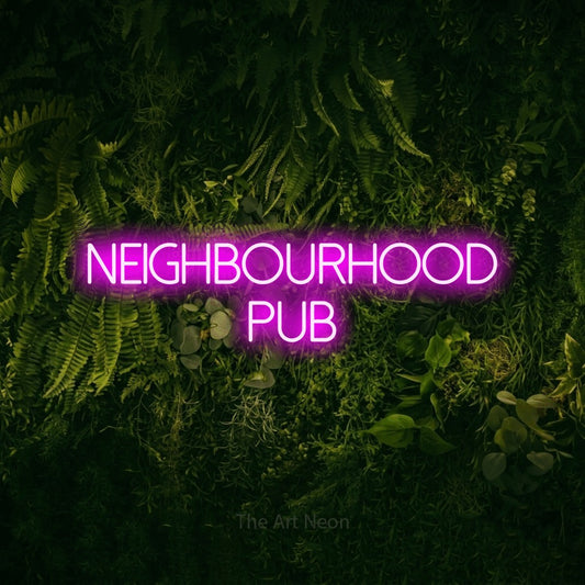 Pink LED neon sign reading "Neighbourhood Pub" against a moss-covered green wall for bar décor