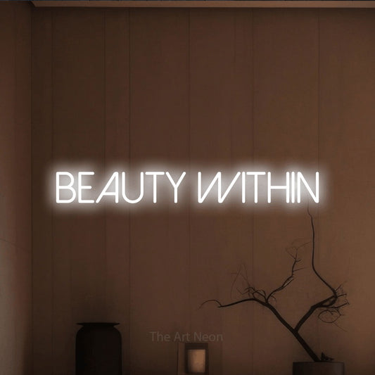 Cool white LED neon sign reading "Beauty Within" against a warm brown wall for salon décor