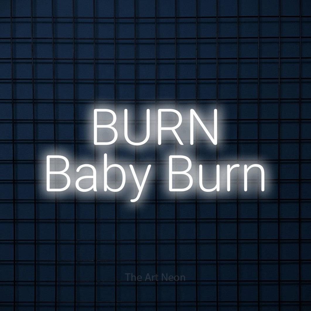 Cool white LED neon sign reading "Burn Baby Burn" against a dark blue tiled wall for gym décor