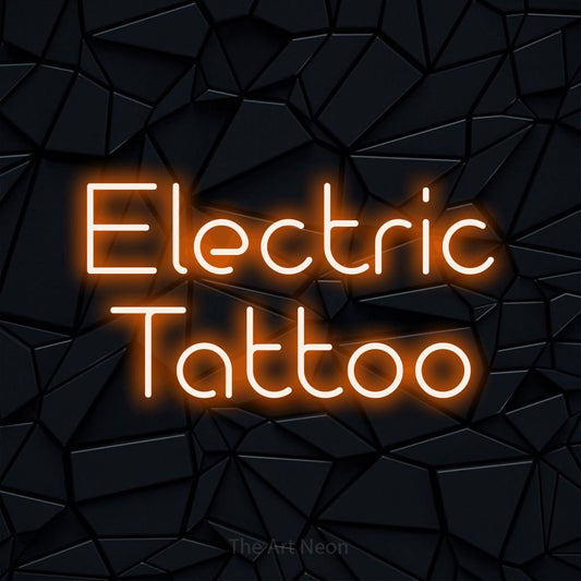 Orange LED neon sign reading "Electric Tattoo" against a black faceted wall for tattoo studio décor
