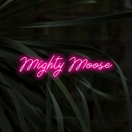 Enseigne néon à DEL à lumière rose vif, de style manuscrit, affichant « Mighty Moose » sur des feuilles tropicales foncées