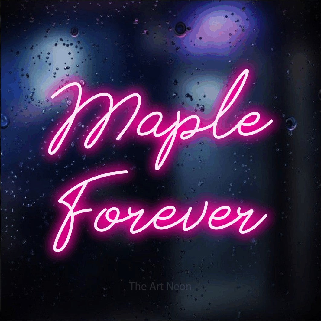 Hot pink script-style LED neon sign reading "Maple Forever" against a dark blue bokeh background