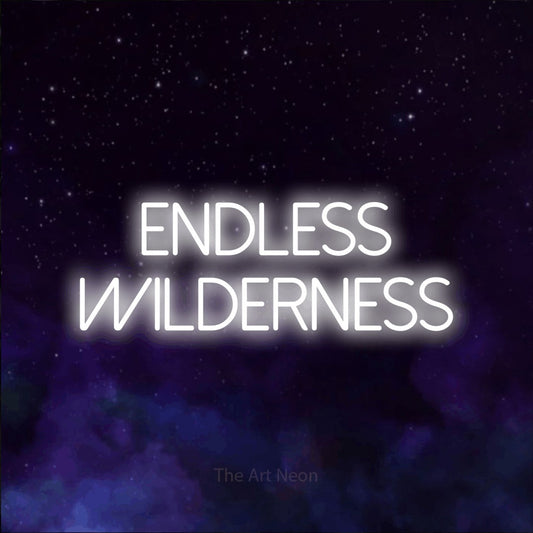 Cool white LED neon sign reading "Endless Wilderness" against a purple galaxy background