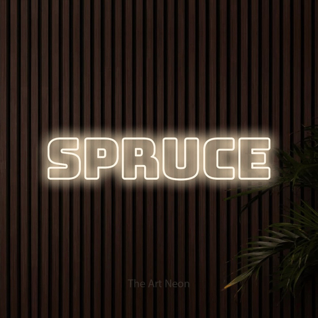 Warm white outline-style LED neon sign reading "Spruce" against dark wooden slats