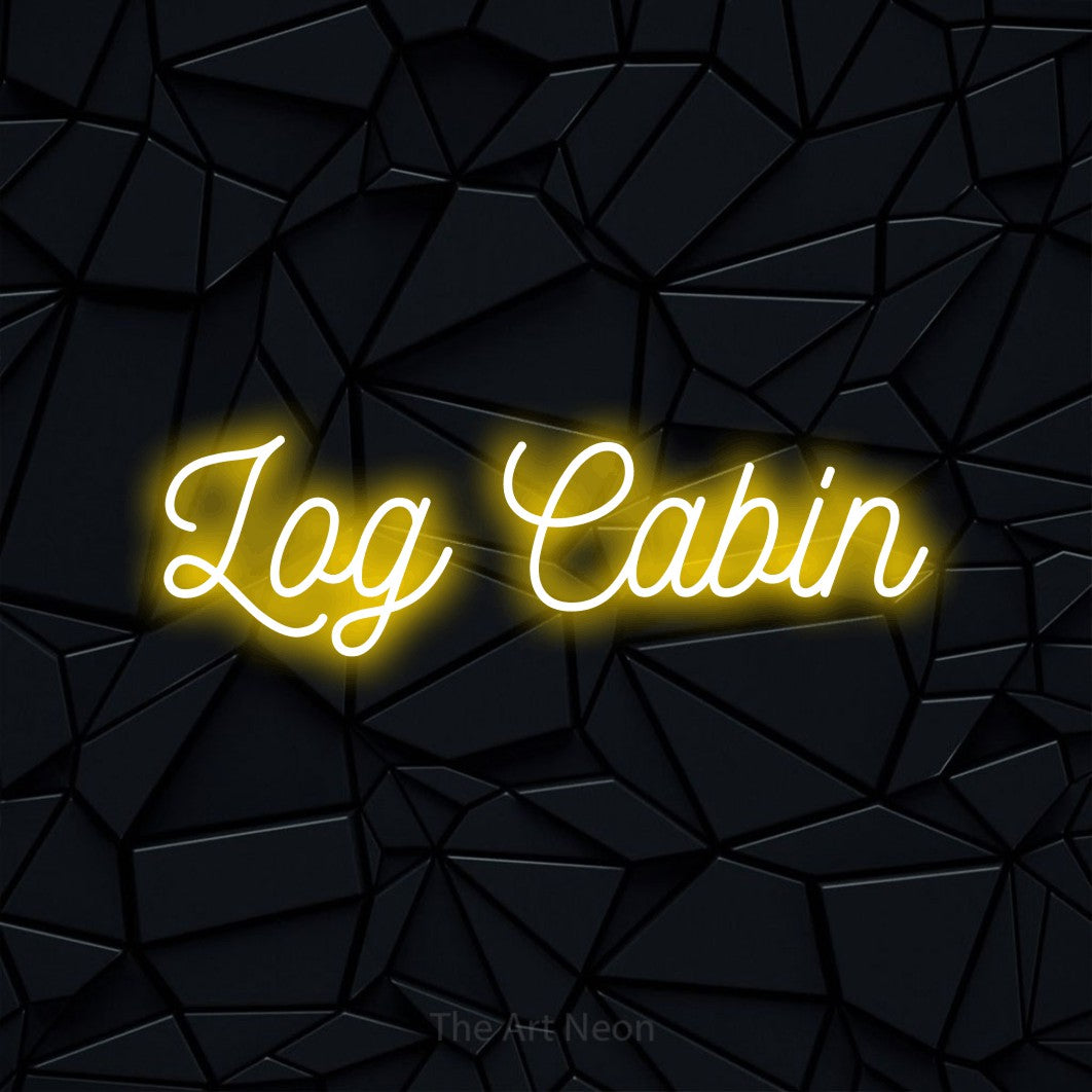 Yellow script-style LED neon sign reading "Log Cabin" against a black faceted wall