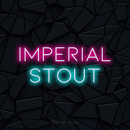 Ice blue and hot pink LED neon sign reading "Imperial Stout" against a black faceted wall