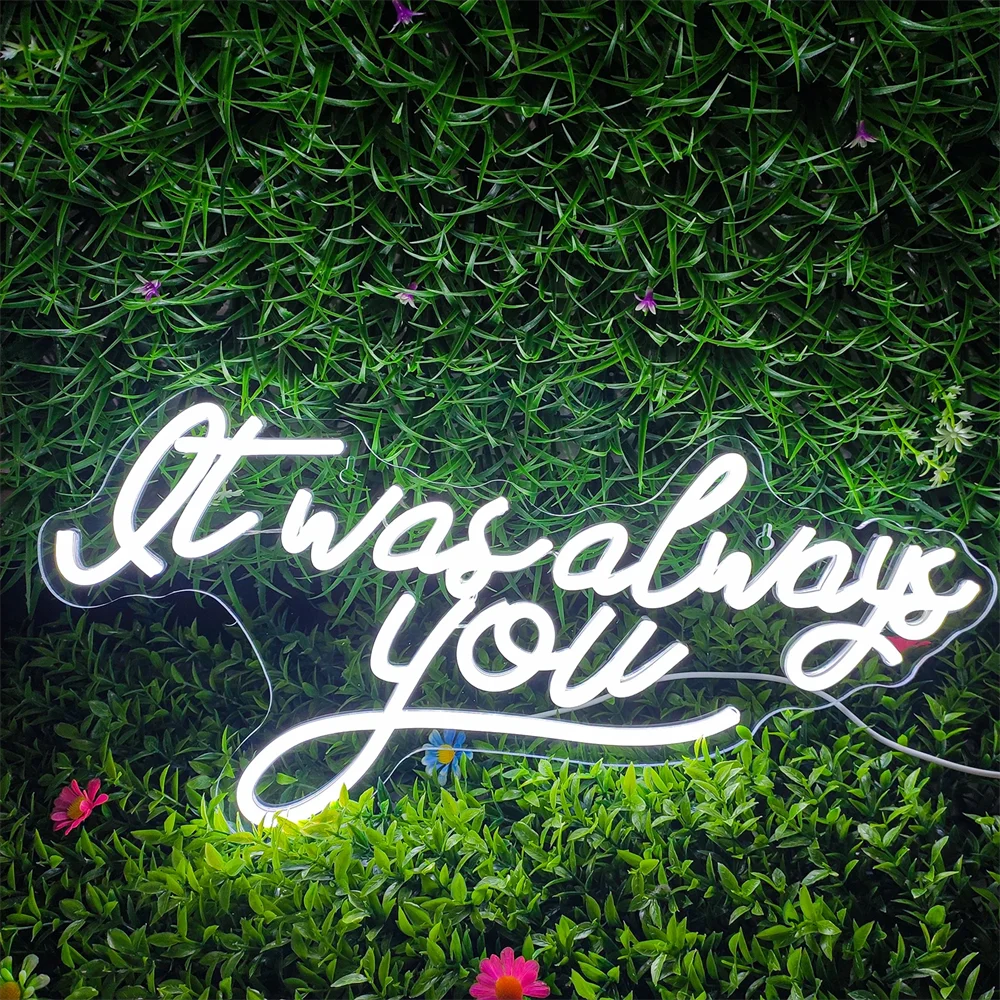 It Was Always You 5V USB LED neon sign