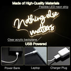 Nothing Else Matters 5V USB LED neon sign