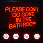 Enseigne néon LED USB 5 V Please Don't Do Coke in the Bathroom