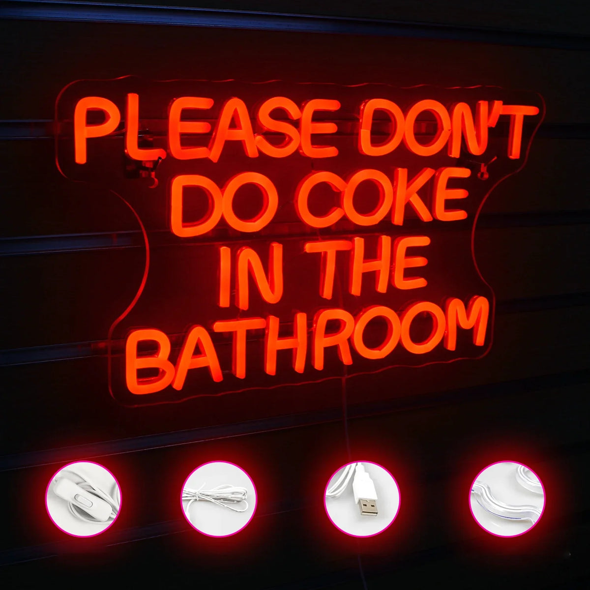 Enseigne néon LED USB 5 V Please Don't Do Coke in the Bathroom