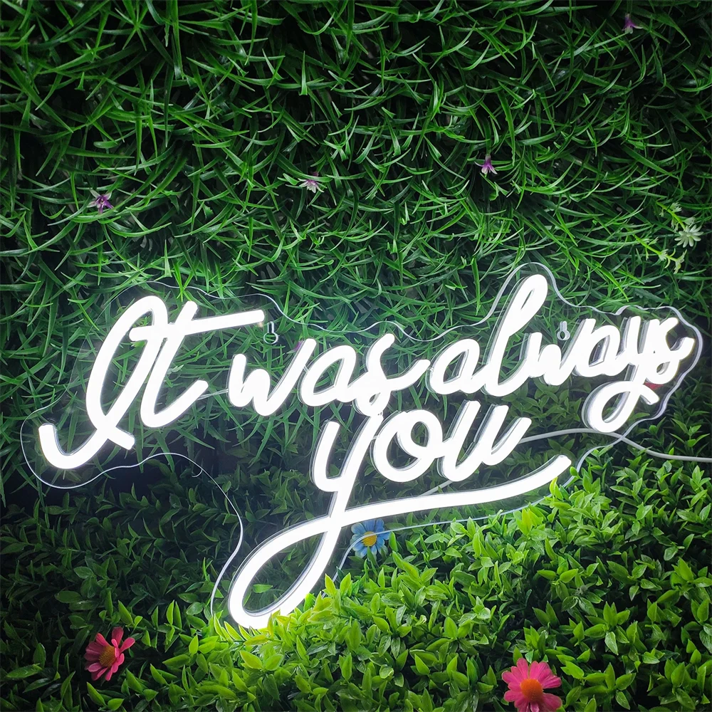 It Was Always You 5V USB LED neon sign