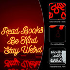 Read Books Be Kind Stay Weird 5V USB LED neon sign