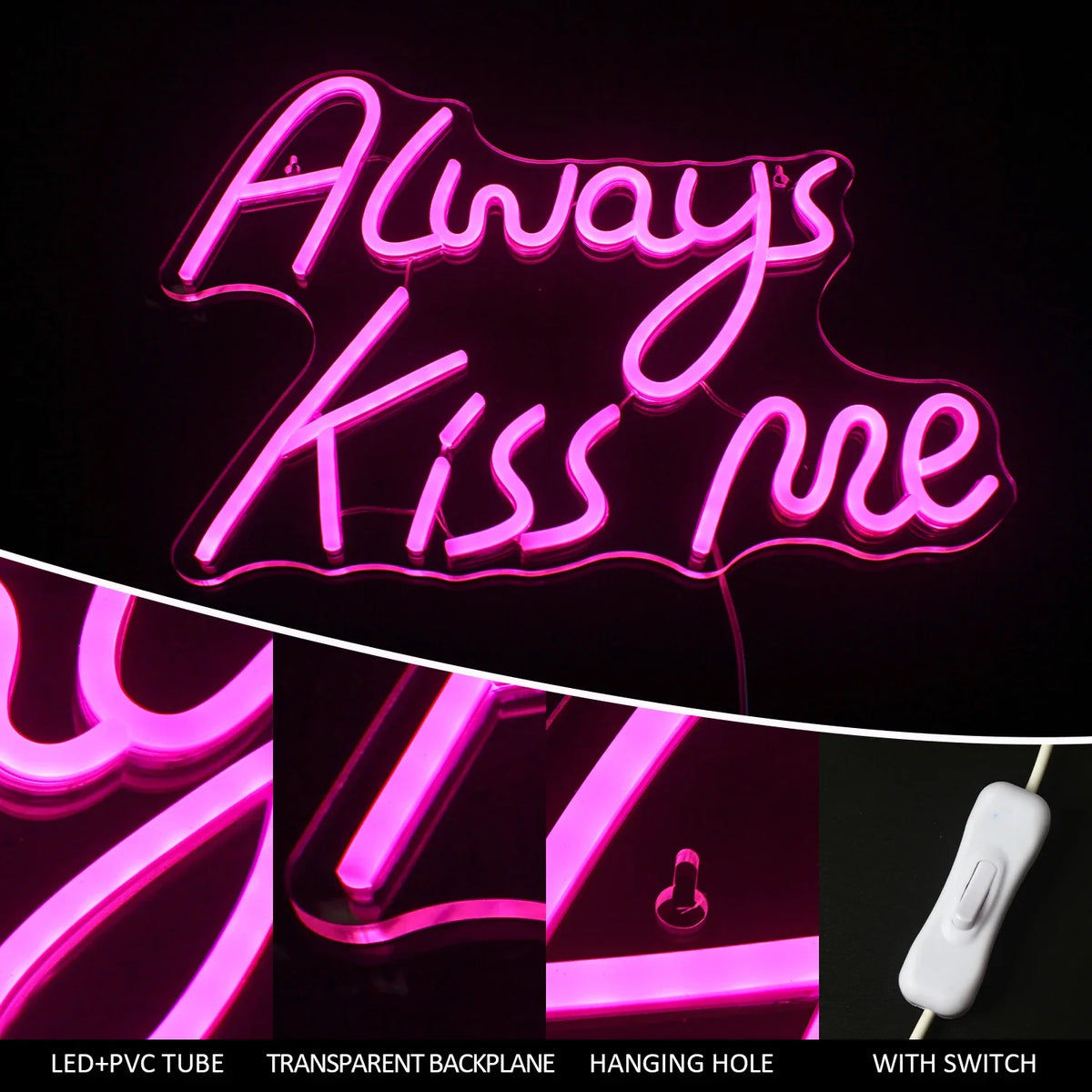 Always Kiss Me Pink 5V USB LED neon sign