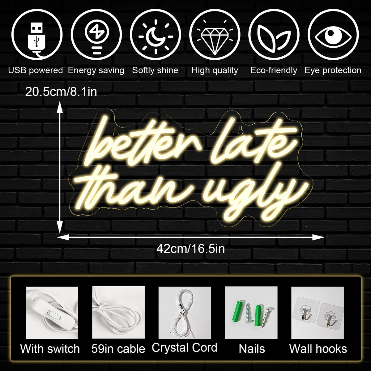 Better Late Than Ugly 5V USB LED neon sign