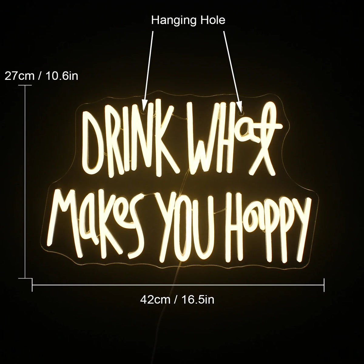 Drink What Makes You Happy 5V USB LED neon sign