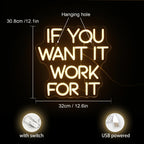if you want it work for it 5V USB LED neon sign