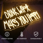 Drink What Makes You Happy 5V USB LED neon sign
