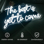 The Best is Yet to Come 5V USB LED neon sign