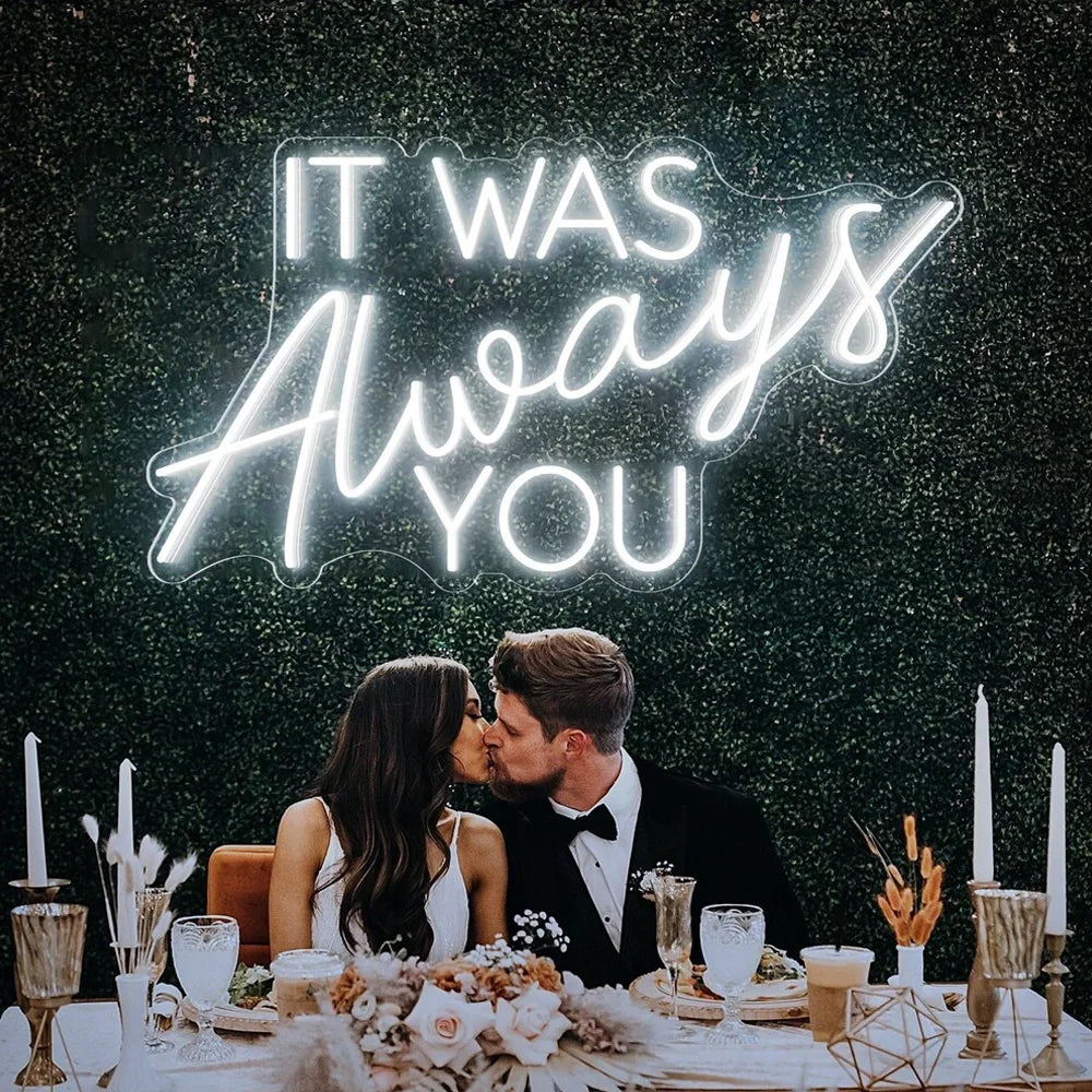 It Was Always You 5V USB LED neon sign