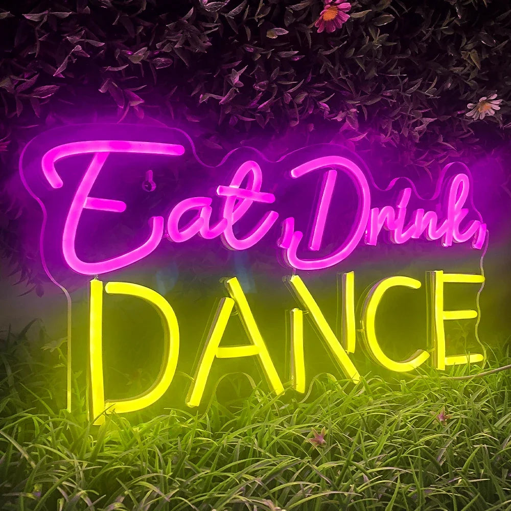 Eat Drink Dance 5V USB LED neon sign