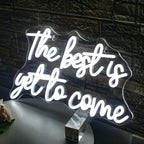 The Best is Yet to Come 5V USB LED neon sign