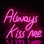 Always Kiss Me Pink 5V USB LED neon sign
