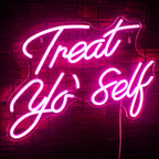 Treat Yo' Self 5V USB LED neon sign