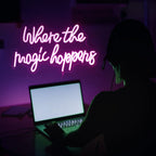Where The Magic Happens 5V USB LED neon sign