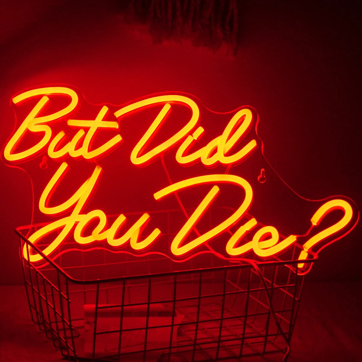 But Did You Die? 5V USB LED neon sign