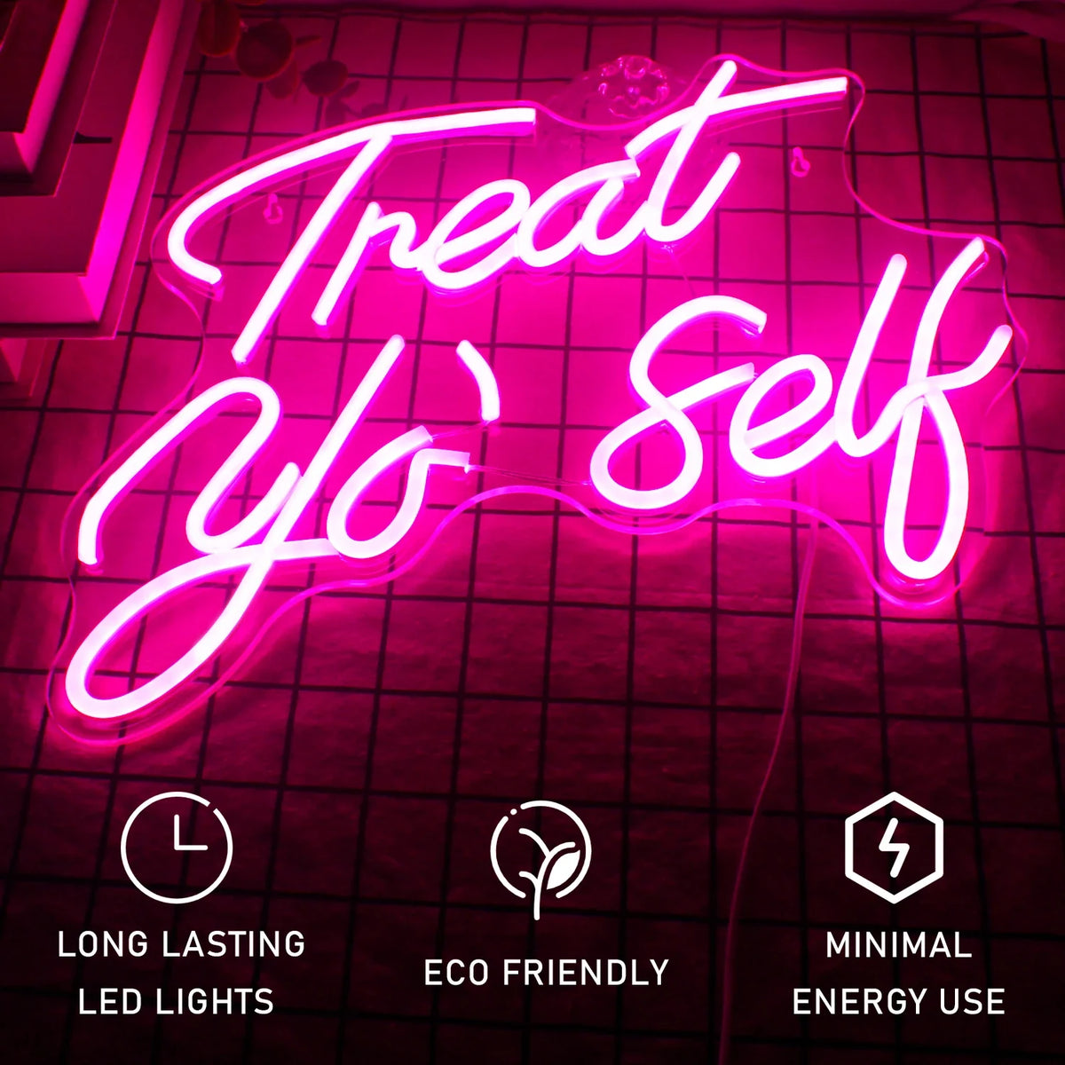 Treat Yo' Self 5V USB LED neon sign