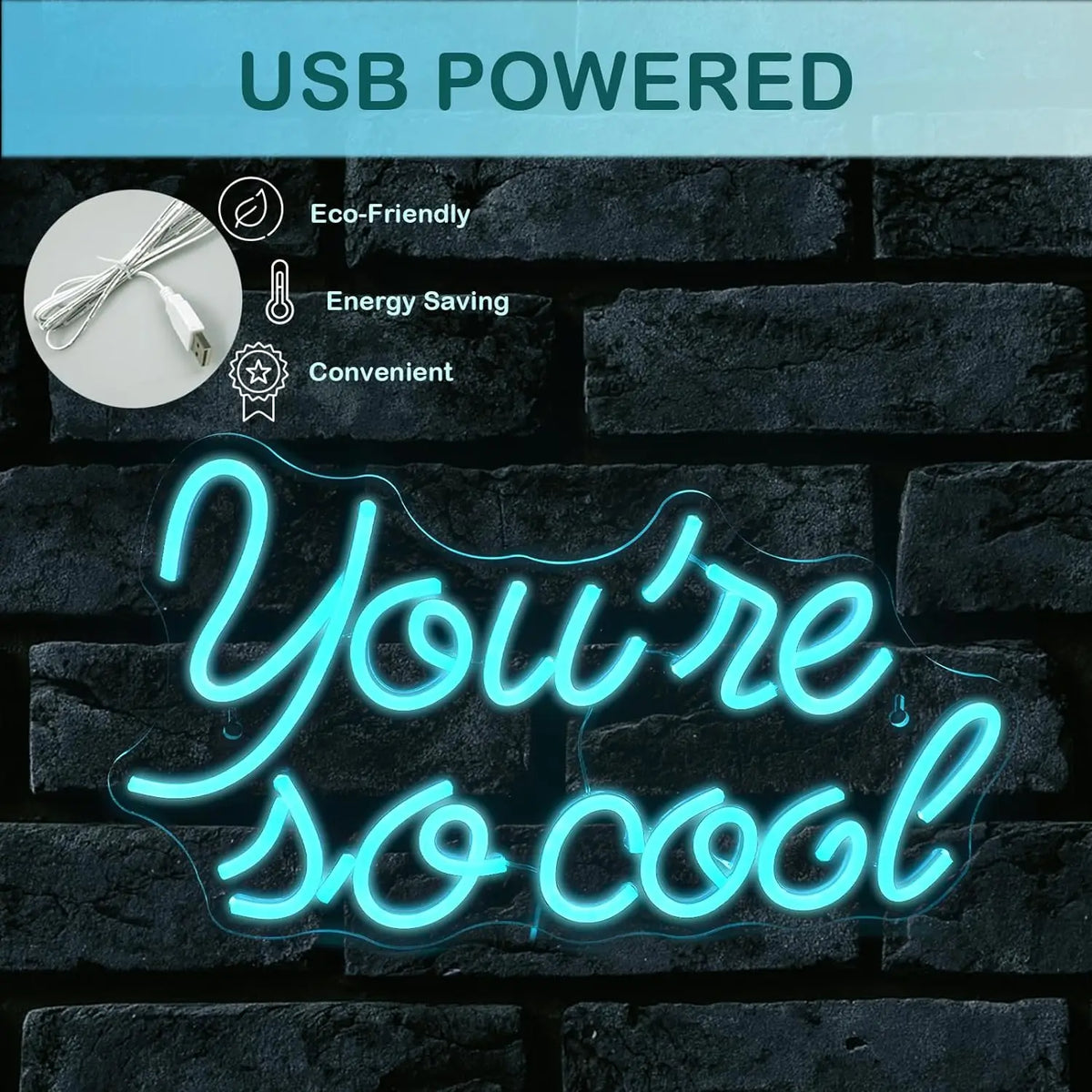 Ice Blue You're So Cool 5V USB LED neon sign