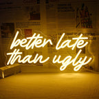 Better Late Than Ugly 5V USB LED neon sign – Warm White