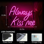 Always Kiss Me Pink 5V USB LED neon sign