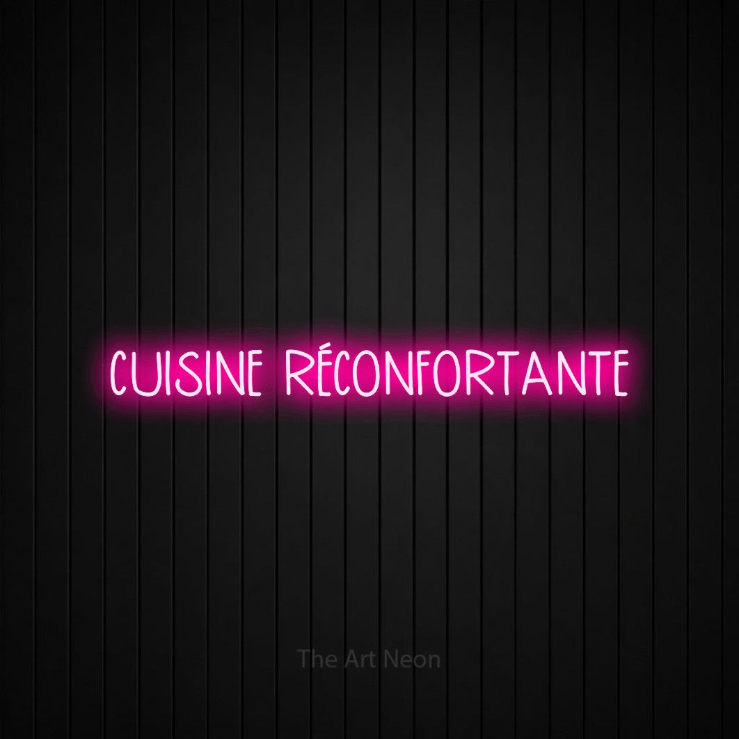 “Cuisine réconfortante” LED neon sign in hot pink, with narrow hand-drawn lettering, shown against black vertical wall slats.